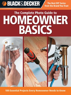 cover image of Black & Decker the Complete Photo Guide Homeowner Basics